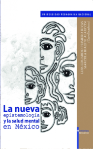 La Nueva Epistemología y la Salud Mental en México