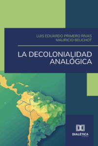 La decolonialidad analógica