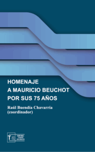Homenaje a Mauricio Beuchot por sus 75 años